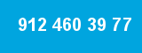 912 460 39 77